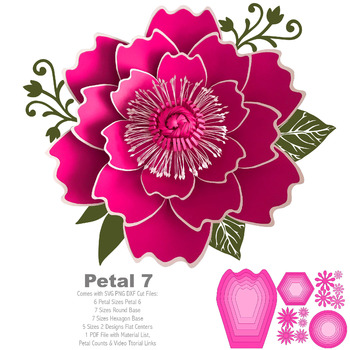 SVG PNG DXF Petal 7 Cut Files for Cutting Machines like Cricut n Cameo + 2 Designs Flat Center + Round n Hexagon Bases no resizing needed