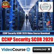 CCNP SECURITY SCOR 350-701 2020 IMPLEMENTING AND OPERATING CISCO SECURITY CORE TECHNOLOGIES VIDEO COURSE DOWNLOAD