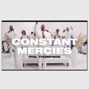 Constant Mercies - Phil Thompson - instrumental
