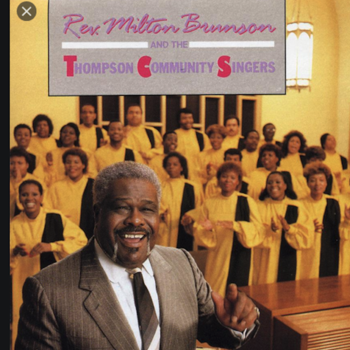 The Holy Ghost- Milton Brunson , Thompson Community Singers   -instrumental