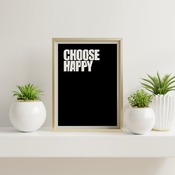 Choose Happy... Inspirational Typography Art, Motivational, Positive, Printable Wall Art, Printable Quote Art, Wall Decor, Printable Quote P