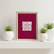 Dream, Believe, Achieve... Inspirational Quote, Positive Typography, Motivational Art, Printable Art, Printable Quote Poster, Printable Quot