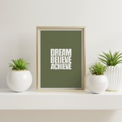 Dream, Believe, Achieve... Inspirational Quote, Positive Typography, Motivational Art, Printable Art, Printable Quote Poster, Printable Quot