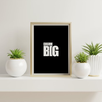 Dream Big... Inspirational Typography Art, Motivational, Positive, Printable Wall Art, Wall Decor, Printable Wall Art