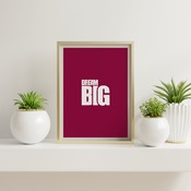 Dream Big... Inspirational Typography Art, Motivational, Positive, Printable Wall Art, Wall Decor, Printable Wall Art