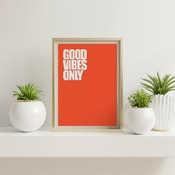 Good vibes only... Inspirational Typography Art, Motivational, Positive, Printable Wall Art, Wall Decor, Printable Wall Art