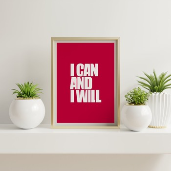 I can and... Inspirational Quote, Funny Quote, Positive Typography, Motivational Art, Printable Art, Printable Quote Poster, Printable Quote