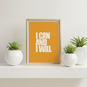 I can and... Inspirational Quote, Funny Quote, Positive Typography, Motivational Art, Printable Art, Printable Quote Poster, Printable Quote
