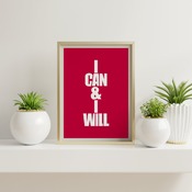 I can & i will... Inspirational Typography Art, Motivational, Positive, Printable Wall Art, Printable Quote Art, Wall Decor, Printable Quote