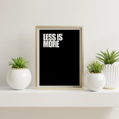 Less is more... Inspirational Typography Art, Motivational, Positive, Printable Wall Art, Printable Quote Art, Wall Decor, Printable Quote P