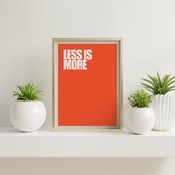 Less is more... Inspirational Typography Art, Motivational, Positive, Printable Wall Art, Printable Quote Art, Wall Decor, Printable Quote P