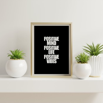 Positive mind positive life positive vibes... Inspirational Typography Art, Motivational, Positive, Printable Wall Art, Printable Quote Art,