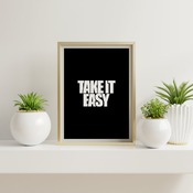 Take It Easy... Inspirational Typography Art, Motivational, Positive, Printable Wall Art, Wall Decor, Printable Wall Art