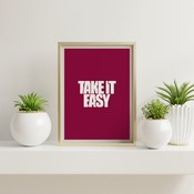 Take It Easy... Inspirational Typography Art, Motivational, Positive, Printable Wall Art, Wall Decor, Printable Wall Art