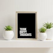 Think happy... Inspirational Quote, Positive Typography, Motivational Art, Printable Art, Printable Quote Poster, Printable Quote Art, Wall