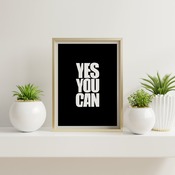 Yes you can... Inspirational Quote, Positive Typography, Motivational Art, Printable Art, Printable Quote Poster, Printable Quote Art, Wall