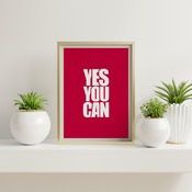 Yes you can... Inspirational Quote, Positive Typography, Motivational Art, Printable Art, Printable Quote Poster, Printable Quote Art, Wall