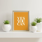 Yes you can... Printable Art, Poster Wall Art, Motivational Print, Inspirational Quote, Typographic Art, Colorful Print *INSTANT DOWNLOAD*