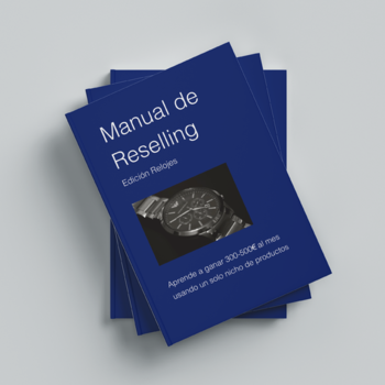 Lista de Relojes + Manual de Reselling