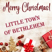 Little Town of Bethlehem