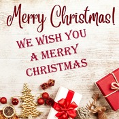 We wish you a Merry Christmas