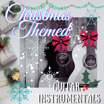 CHRISTMAS THEMED GUITAR INSTRUMENTALS