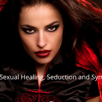Day 2 Audio. Sexual Healing, Seduction and Symbolism