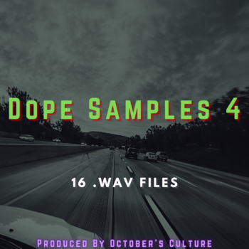 October's Culture - Dope Samples 4