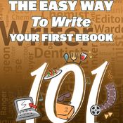 The Easy Way to Write Your First eBook