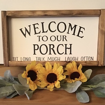 Welcome To Our Porch