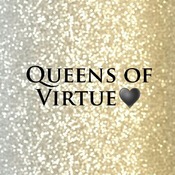 Queens of Virtue