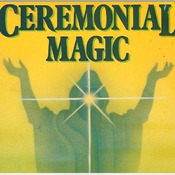 Ceremonial Magic