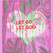 Let go/Let God Valentine candy heart