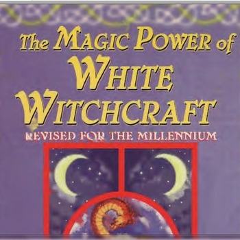 The Magic Power of White Whitchcraft