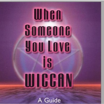 When Someone You Love is Wiccan