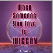 When Someone You Love is Wiccan