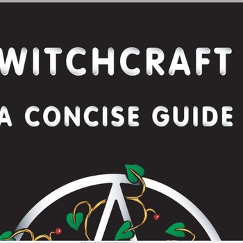 Witchcraft A Concise Guide