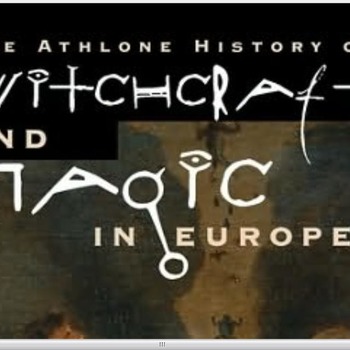 Witchcraft and Magic in Europe