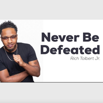 Never Be Defeated - STEMS - Rich Tolbert