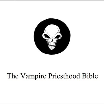 Vampire Priesthood Bible