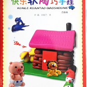 Polymer clay: find great happiness by hands