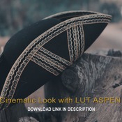 Cinematic Look with LUT ASPEN II lut download