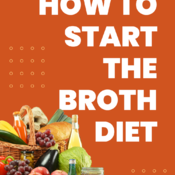 Broth Diet for Wellness Coaches, Health Coaches, Nutritionists, Bloggers | PDF Download | 19 pages