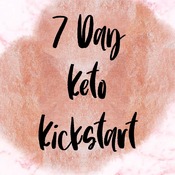 7-Day Keto Kickstart