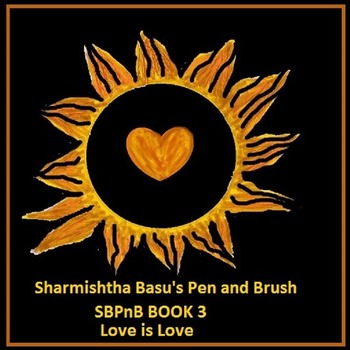 Sharmishtha Basu's Pen and Brush Book 3 Love is Love