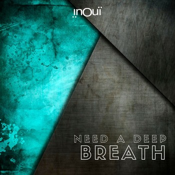 INO36 - Need a deep breath