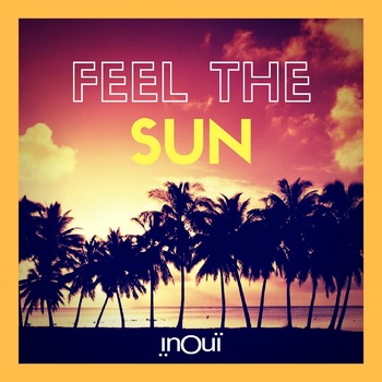INO41 - Feel The Sun
