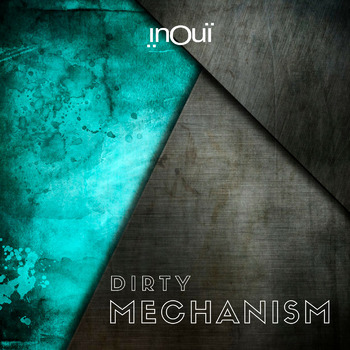 INO58 - Dirty Mechanism