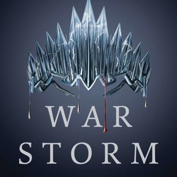 War Storm (Red Queen, #4)  by Victoria Aveyard