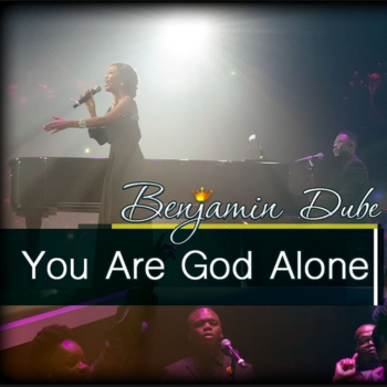 You Are God Alone - Benjamin Dube feat Mmatema - instrumental